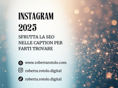 Instagram 2025: sfrutta la SEO nelle caption per farti trovare | Roberta&nbsp;Rotolo